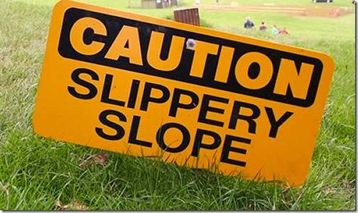 Caution Slippery Slope