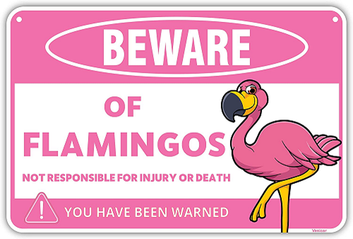Flamingo Warning Sign